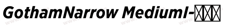 GothamNarrow MediumI字体转换